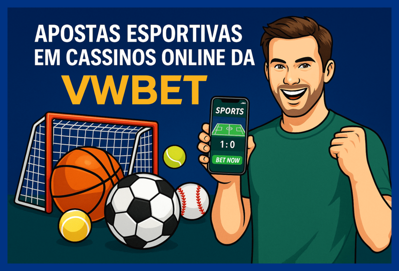 Apostas esportivas no cassino online VWBET